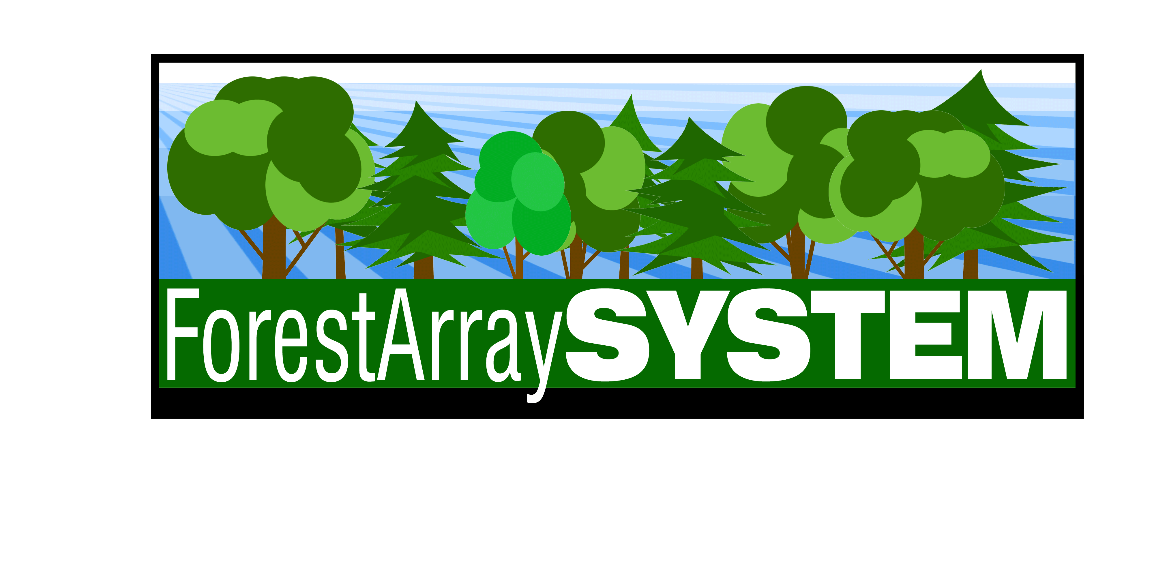 SUNLIT-VISTAS ForestArray SYSTEM